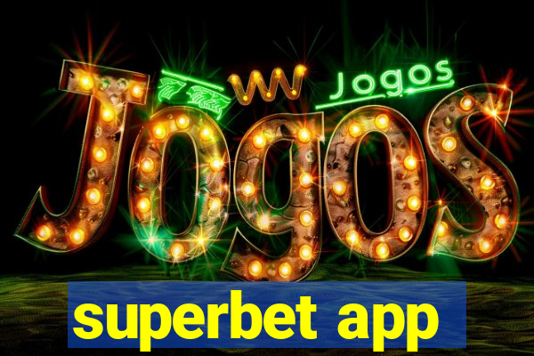 superbet app